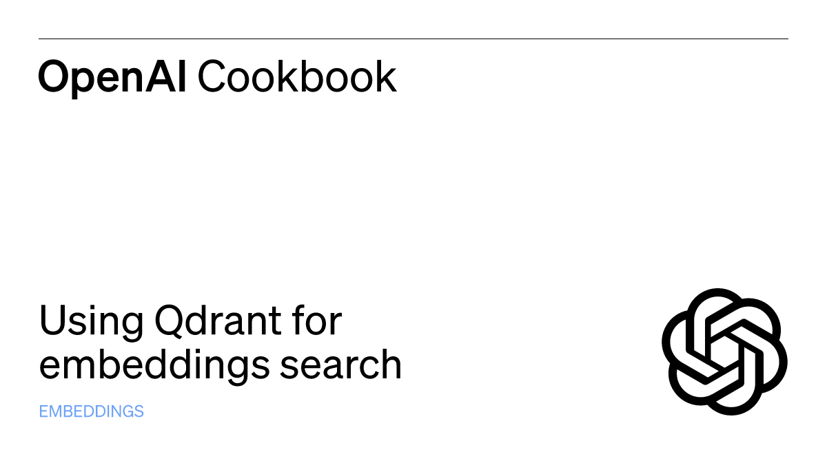 using-qdrant-for-embeddings-search-openai-cookbook